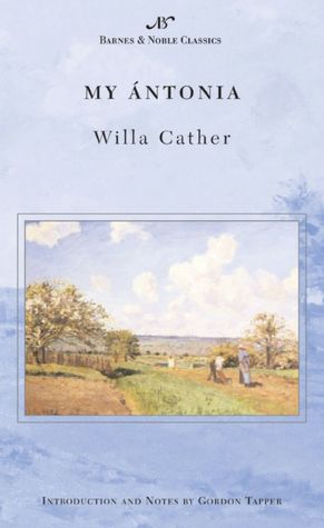 2010: MY ÁNTONIA by Willa Cather
