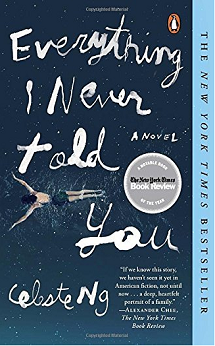 2018: EVERYTHING I NEVER TOLD YOU by Celeste Ng