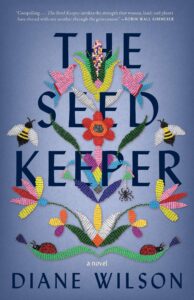 2025: THE SEEDKEEPER by Diane Wilson